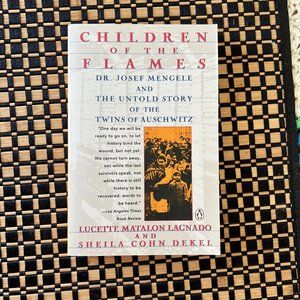 Children of the Flames : Dr. Josef Mengele & Untold Story of Twins Auschwitz